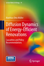 Diffusion Dynamics Of Energyefficient Renovations Causalities And Policy Recommendations 1st Edition Matthias Otto Mller Auth