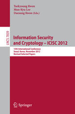 Information Security And Cryptology Icisc 2012 15th International Conference Seoul Korea November 2830 2012 Revised Selected Papers 1st Edition Thore Graepel