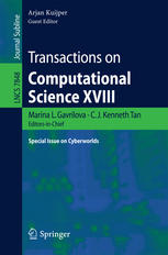 Transactions On Computational Science Xviii Special Issue On Cyberworlds 1st Edition Evangelos Zotos