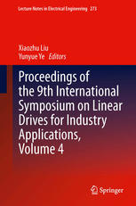 Proceedings Of The 9th International Symposium On Linear Drives For Industry Applications Volume 4 Zezhong Li