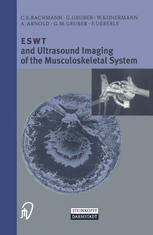 Eswt And Ultrasound Imaging Of The Musculoskeletal System 1st Edition C E Bachmann