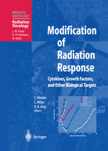 Modification Of Radiation Response Cytokines Growth Factors And Other Biological Targets 1st Edition Kr Trott Md Auth