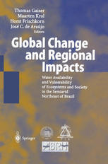 Global Change And Regional Impacts Water Availability And Vulnerability Of Ecosystems And Society In The Semiarid Northeast Of Brazil 1st Edition Thomas Gaiser