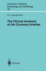 The Clinical Anatomy Of Coronary Arteries 1st Edition Prof Dr M Von Ldinghausen Auth