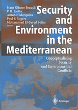 Security And Environment In The Mediterranean Conceptualising Security And Environmental Conflicts 1st Edition Jonathan Dean Auth