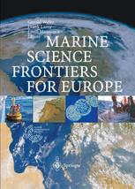 Marine Science Frontiers For Europe 1st Edition M Latif Auth