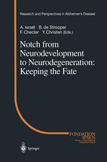 Notch From Neurodevelopment To Neurodegeneration Keeping The Fate 1st Edition R B Rawson Auth