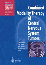 Combined Modality Therapy Of Central Nervous System Tumors 1st Edition Susan Prestonmartin Auth