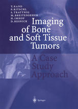 Imaging Of Bone And Soft Tissue Tumors A Case Study Approach 1st Edition Martin Breitenseher Md