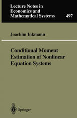 Conditional Moment Estimation Of Nonlinear Equation Systems With An Application To An Oligopoly Model Of Cooperative Rd 1st Edition Dr Joachim Inkmann Auth