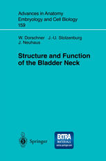 Structure And Function Of The Bladder Neck 1st Edition Wolfgang Dorschner Md