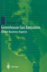 Greenhouse Gas Emissions Global Business Aspects 1st Edition Dr Michael See Auth