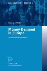 Money Demand In Europe An Empirical Approach 1st Edition Dr Christian Mller Auth