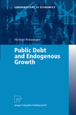 Public Debt And Endogenous Growth 1st Edition Pd Dr Michael Bruninger Auth