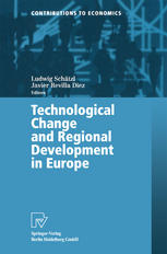 Technological Change And Regional Development In Europe 1st Edition Ludwig Schtzl