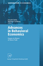 Advances In Behavioral Economics Essays In Honor Of Horst Todt 1st Edition Professor Dr Friedel Bolle