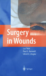 Surgery In Wounds 1st Edition E E Tredget A Medina J Haik Auth