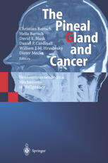 The Pineal Gland And Cancer Neuroimmunoendocrine Mechanisms In Malignancy 1st Edition Vera Lapin Auth