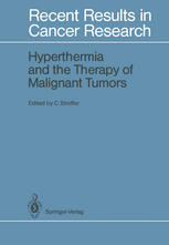 Hyperthermia And The Therapy Of Malignant Tumors 1st Edition Christian Streffer