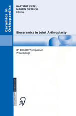 Bioceramics In Joint Arthroplasty 8th Biolox Symposium Berlin March 2829 2003 Proceedings 1st Edition I C Clarke