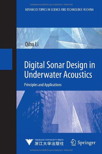 Digital Sonar Design In Underwater Acoustics Principles And Applications 2012th Edition Qihu Li