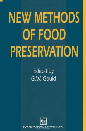 New Methods Of Food Preservation Softcover Reprint Of The Original 1st Ed 1995 G W Gould