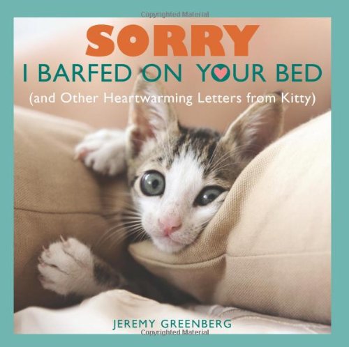 Sorry I Barfed On Your Bed Jeremy Greenberg