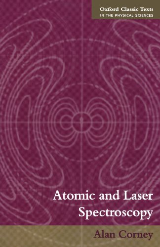 Atomic And Laser Spectroscopy Alan Corney