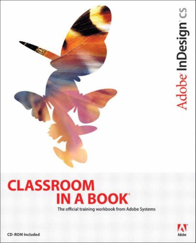 Adobe Indesign Cs Classroom In A Book Adobe Creative Team
