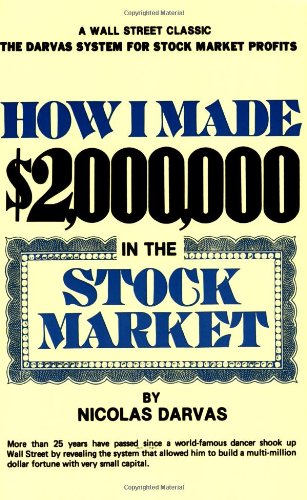 How I Made 2000000 In The Stock Market Reissue Nicolas Darvas