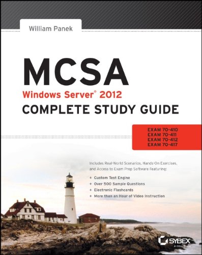 Mcsa Windows Server 2012 Complete Study Guide Exams 70410 70411 70412 And 70417 1st Edition William Panek