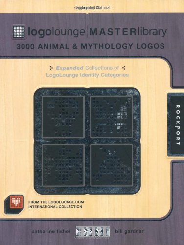 Logolounge Master Library Volume 2 3000 Animal And Mythology Logos Catharine Fishel