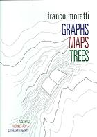 Graphs Maps Trees Abstract Models For A Literary History 1st Edition Franco Moretti