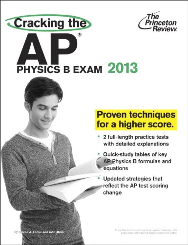 Cracking The Ap Physics B Exam 2013 Edition Princeton Review