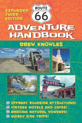 Route 66 Adventure Handbook Expanded Third Edition 3rd Drew Knowles