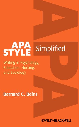 Apa Style Simplified Writing In Psychology Education Nursing And Sociology 1st Edition Bernard C Beins