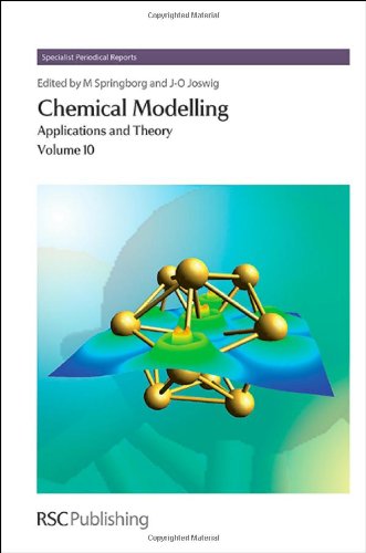 Chemical Modelling Applications And Theory Volume 10 Michael Springborg