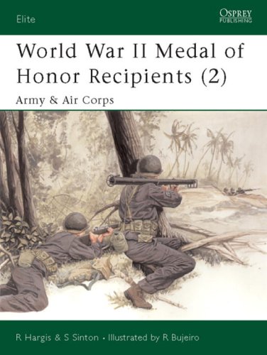 Osprey Elite 95 World War Ii Medal Of Honor Recipients 2 Army Air Corps First Edition Starr Sinton