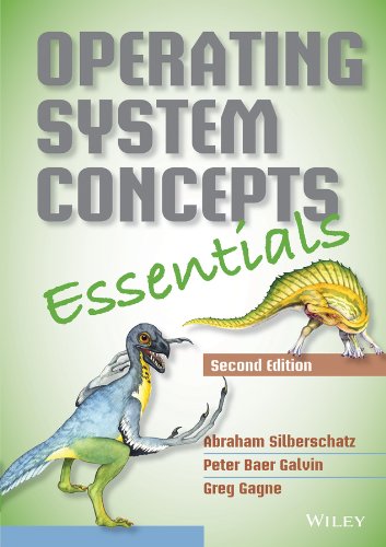 Operating System Concepts Essentials 2nd Edition Abraham Silberschatz