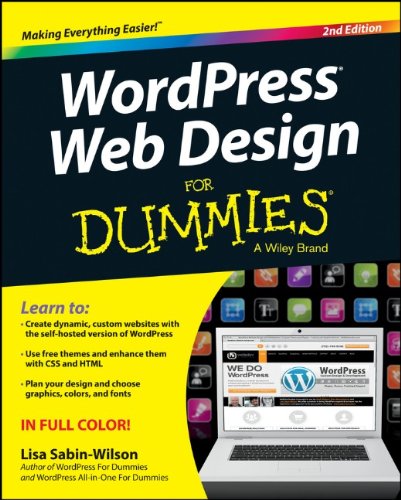 Wordpress Web Design For Dummies 2nd Edition Lisa Sabinwilson