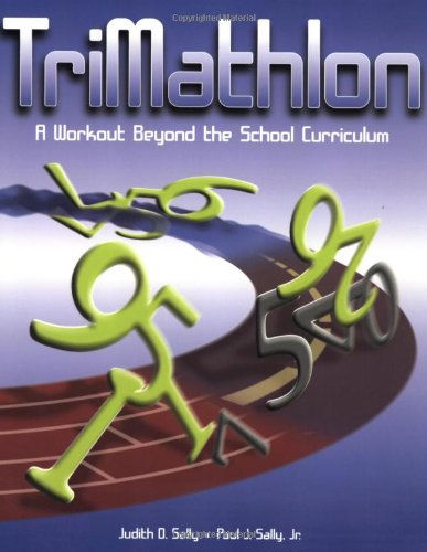 Trimathlon A Workout Beyond The School Curriculum Judith Sally