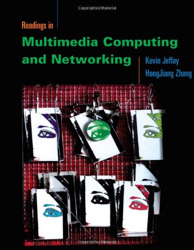 Readings In Multimedia Computing And Networking 1st Edition Kevin Jeffay