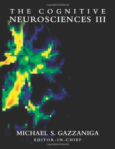 The Cognitive Neurosciences 3rd Edition Michael S Gazzaniga Editor