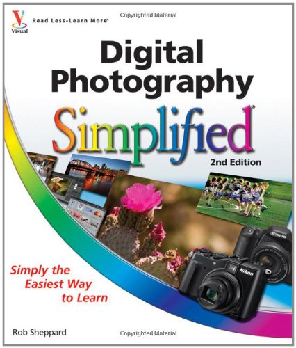 Digital Photography Simplified 2nd Edition Rob Sheppard