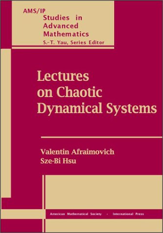 Lectures On Chaotic Dynamical Systems V S Afraimovich Szebi Hsu