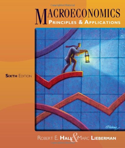 Macroeconomics Principles And Applications 6th Edition Robert E Hall