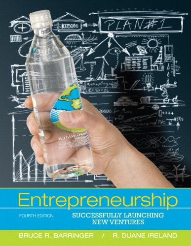 Entrepreneurship Successfully Launching New Ventures 4th Edition Bruce R Barringer