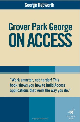 Grover Park George On Access Unleash The Power Of Access George Hepworth