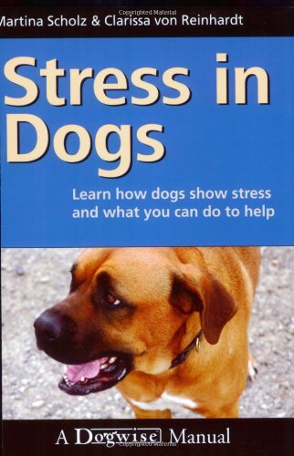 Stress In Dogs 1st Martina Scholz Clarissa Von Reinhardt