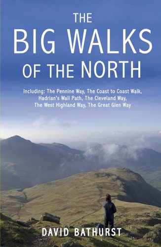 Big Walks Of The North David Bathurst